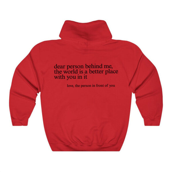 Dear Person Behind Me,the World Is A Better Place,with You In It,love,the Person In Front Of You,Women's Brushed Hoody Plain Letter Printed Kangaroo Pocket Drawstring Printed Hoodie